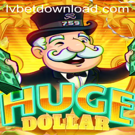 Exploring the Thrills of HugeDollar on LVBet