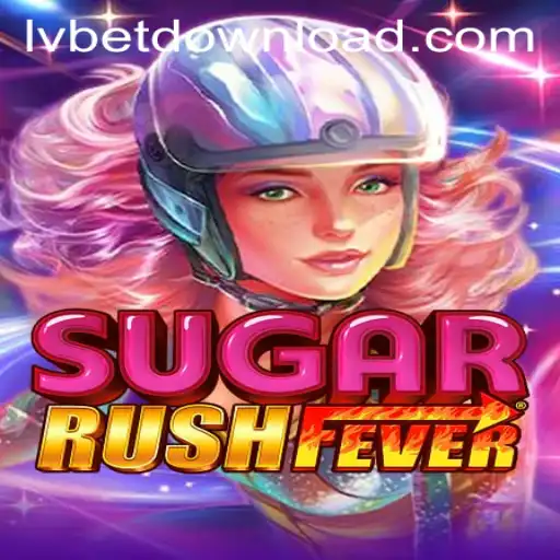 Explore the Thrills of SugarRushFever at LV Bet